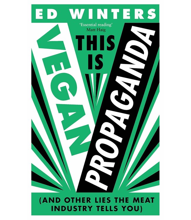 Gardners Ed Winters - This is Vegan Propaganda