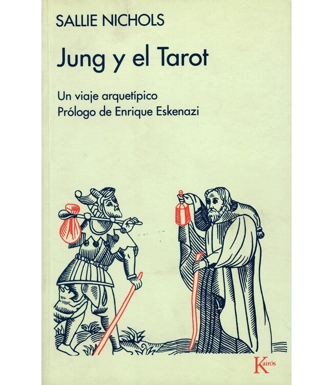 Sallie Nichols - Jung y el Tarot, Un Viaje Arquetípico