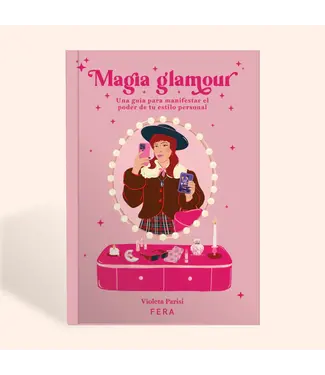 Fera Ediciones Violeta Parisi - Magia Glamour