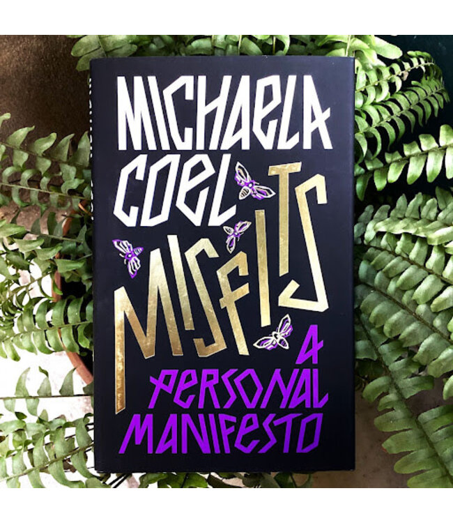 Gardners Coel Michaela - Misfits, a  personal manifiesto