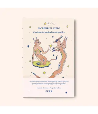 Fera Ediciones Victoria Herrera y Maga Cervellera - Escribir el cielo