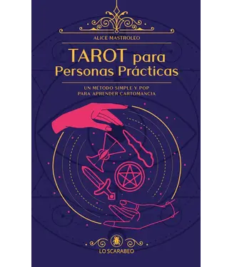 Lo Scarabeo Alice Mastroleo - Tarot para personas prácticas