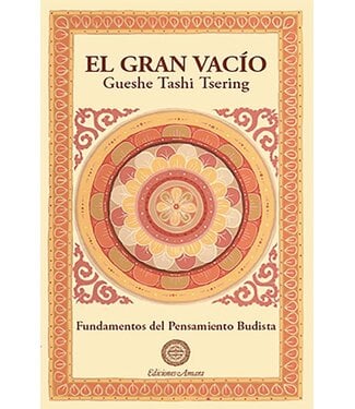 Ediciones Amara Gueshe Tashi Tsering - El Gran Vacio - Spanish