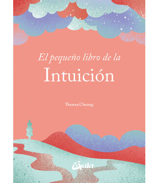 Gaia Ediciones Theresa Cheung - El pequeño libro de la intuición - Spanish