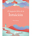 Gaia Ediciones El pequeño libro de la intuición - Spanish