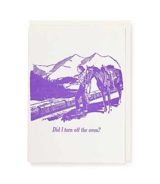 Archivist Gallery Archivist Gallery - Did I Turn The Oven Off? - Greeting Card