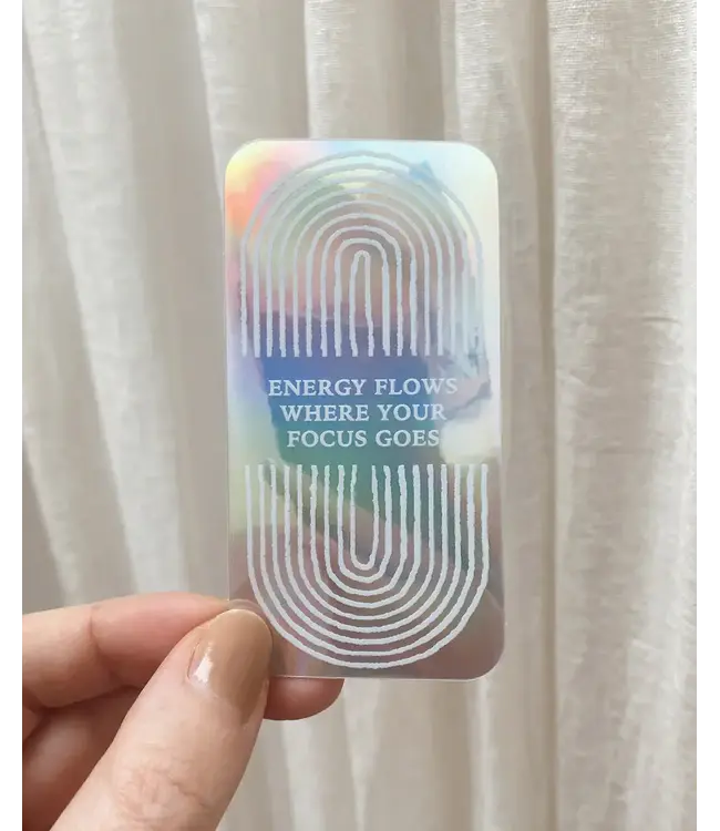 Anna Cosma Anna Cosma - Holographic Sticker - Energy Flows Where Your Focus Goes
