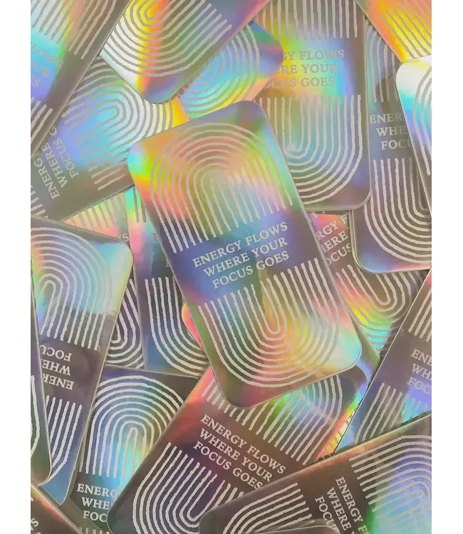 Anna Cosma Anna Cosma - Holographic Sticker - Energy Flows Where Your Focus Goes