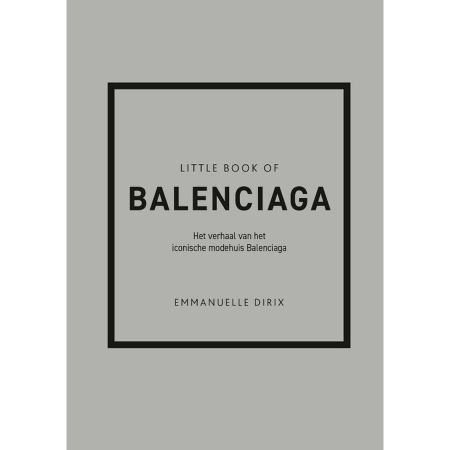 LITTLE BOOK OF BALENCIAGA 18.99