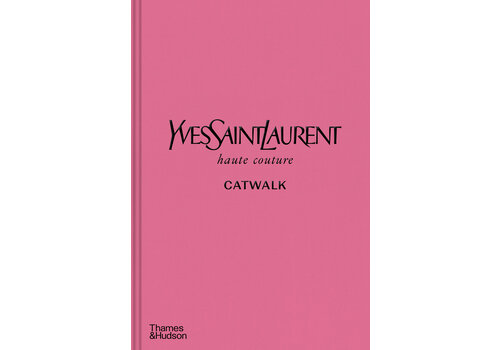  YSL catwalk: the complete haute couture collections 69 