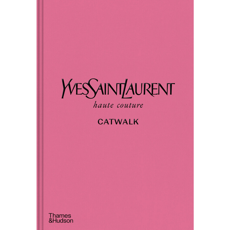 YSL catwalk: the complete haute couture collections 69