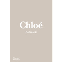 chloe catwalk: the complete collections 74.88