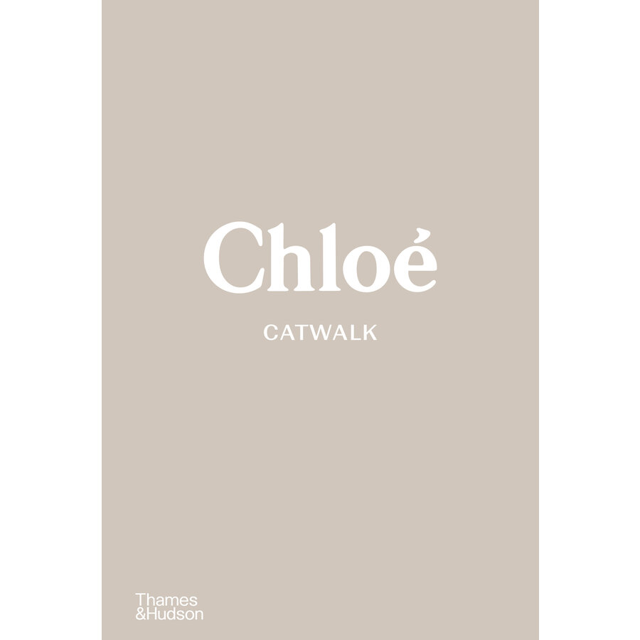 chloe catwalk: the complete collections 74.88