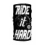 HAD H.A.D. Ride It Hard