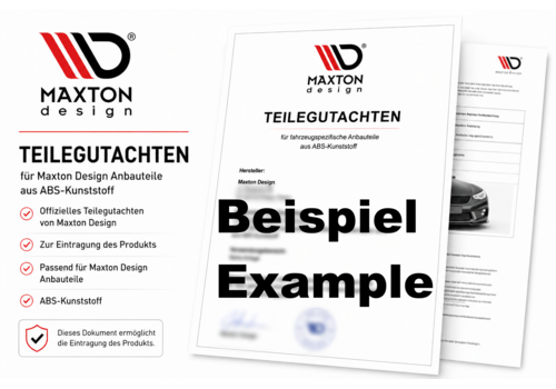 Maxton Design Maxton Design TÜV Teilegutachten Gutachten Materialgutachten für Splitter Diffusor Seitenschweller Spoiler
