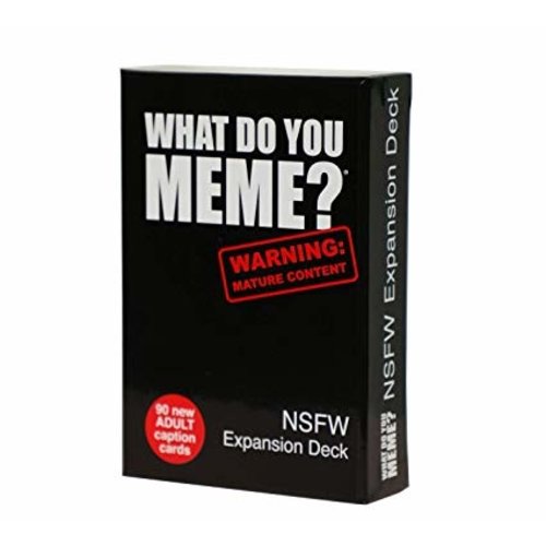 What Do You Meme? What Do You Meme? NSFW Expansion Pack