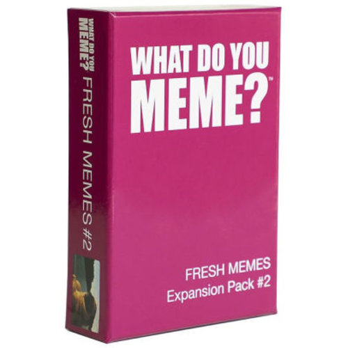 What Do You Meme? What Do You Meme? Fresh Memes Expansion Pack #2