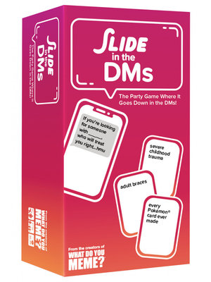 What Do You Meme? Slide In The DMs Card Game