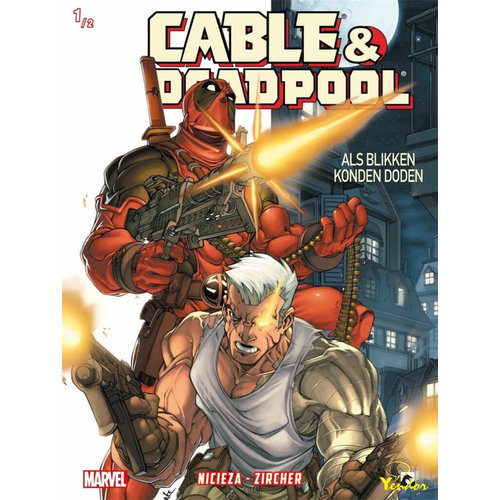 Dark Dragon Books Deadpool/Cable 1: Als Blikken Konden Doden