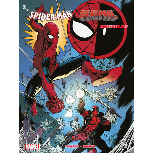 Dark Dragon Books Marvel Spider-Man / Deadpool Wapenwedloop 2/2 Comic Softcover NL