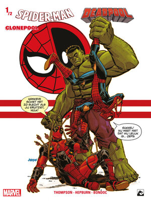 Dark Dragon Books Marvel Spider-Man / Deadpool Clonepool 1/2 Comic Softcover NL