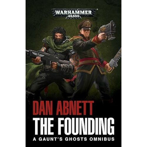 Game Workshop Warhammer 40.000 The Founding - A Ghosts Omnibus