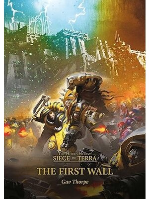 Game Workshop The Horus Herecy - Siege of Terra The First Wall (Book)