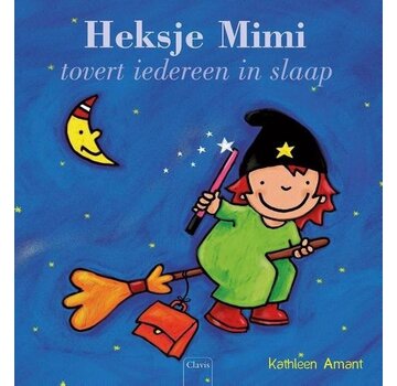 Heksje Mimi tovert iedereen in slaap