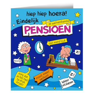 Wenskaart Hoera Eindelijk Pensioen blauw
