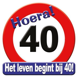 Schild Hoera 40 jaar groot Schild Hoera 40 jaar groot
