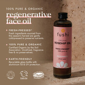 Fushi Wellbeing Organic Rosehip Seed oil  - 100ml, 50ml, 30ml of 10ml