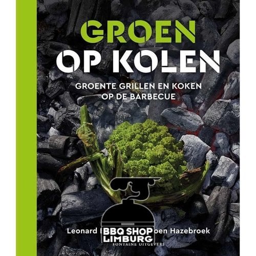 Fontaine Uitgevers B.V. Groen op Kolen - Vega(n) BBQ Boek