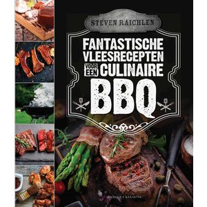 Steven Raichlen Fantastische BBQ vleesrecepten - Steven Raichlen