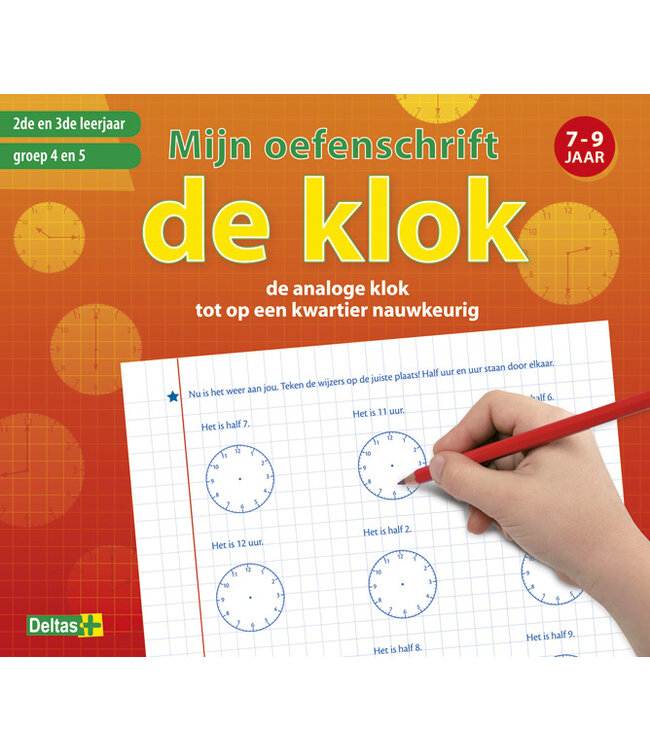 Deltas Oefenschrift De klok 7-9