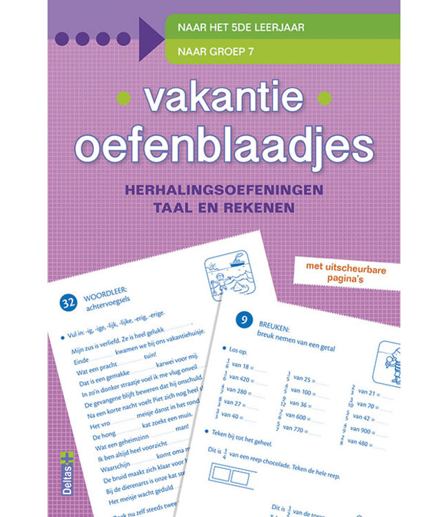 Deltas Vakantie Oefen Blaadjes Groep 7