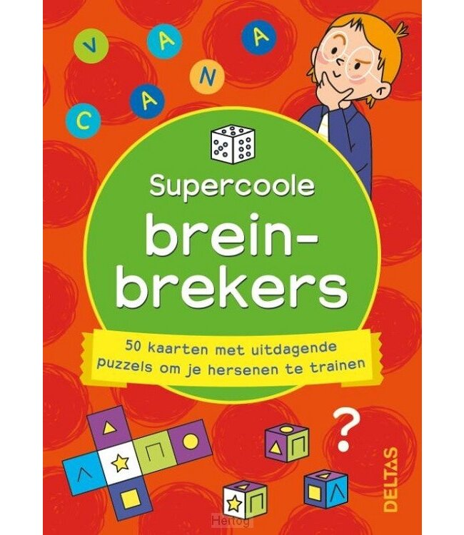 Deltas Supercoole Breinbrekers