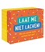 Deltas Laat Me Niet Lachen