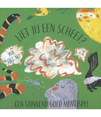 Liet jij een scheet?