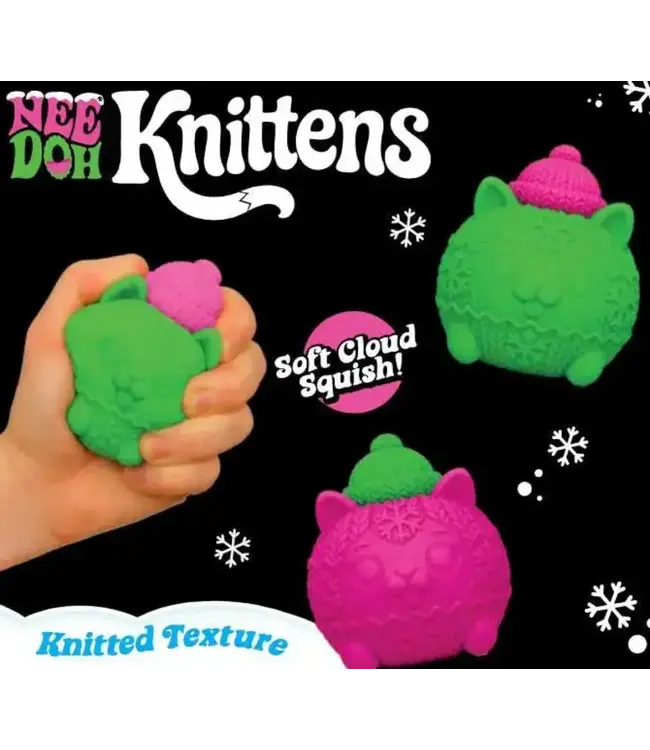 NeeDoh Knittens