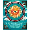 De genezende kracht van meditatie - Mike Annesley