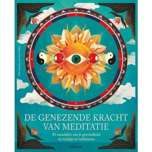 De genezende kracht van meditatie - Mike Annesley 