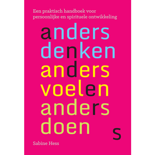 Anders denken, anders voelen, anders doen - Sabine Hess 