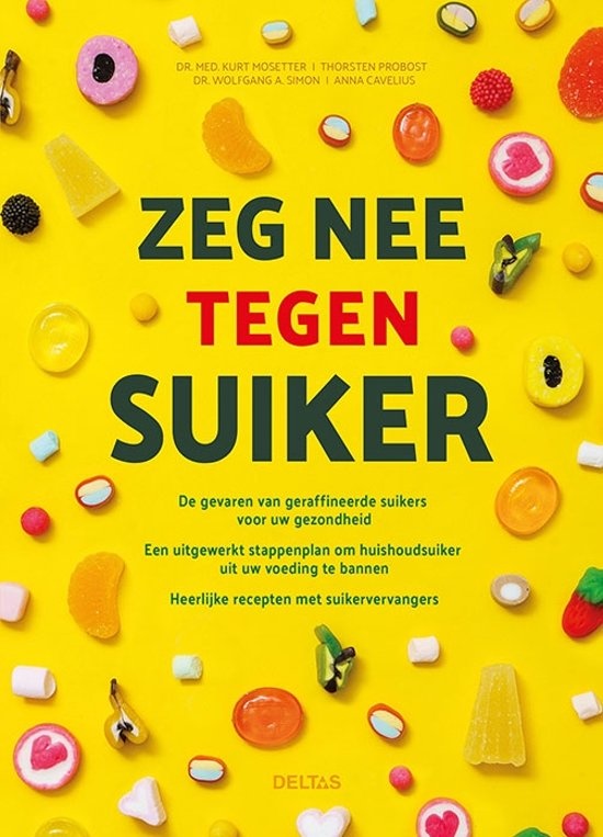 Zeg NEE tegen suiker - Kurt Mosetter