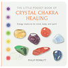 The little pocket book of Crystal Chakra Healing - Philip Permutt