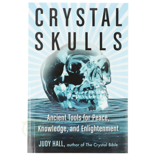 Crystal Skulls - Judy Hall 