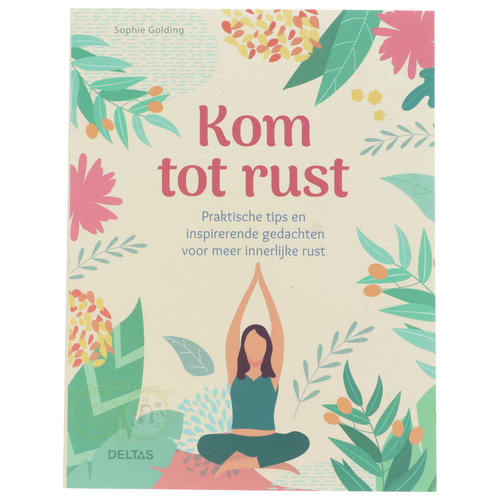 Kom tot rust - Sophie Golding 