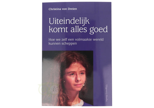 Uiteindelijk komt alles goed - Christina von Dreien 