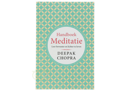 Handboek meditatie - Deepak Chopra 