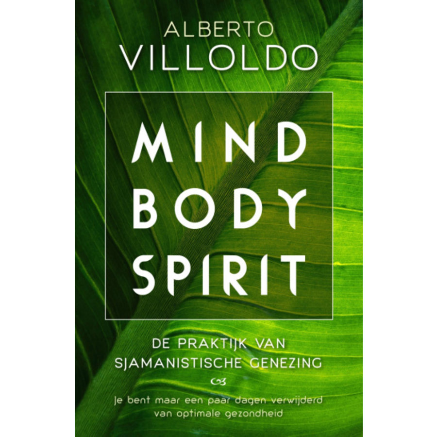 Mind body spirit - Alberto Villoldo-1