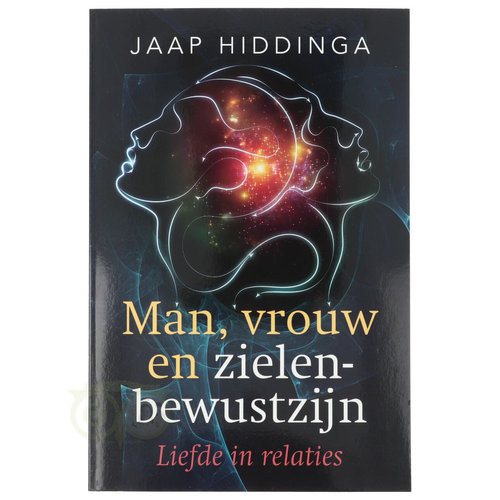 Man, vrouw en zielenbewustzijn - Jaap Hiddinga 